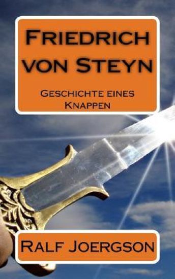 Friedrich von Steyn: Geschichte eines Knappen