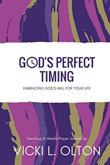 God's Perfect Timing: Embracing God's Will for Your Life