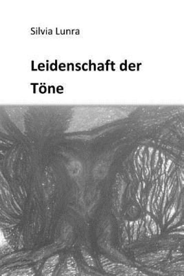 Leidenschaft der Töne