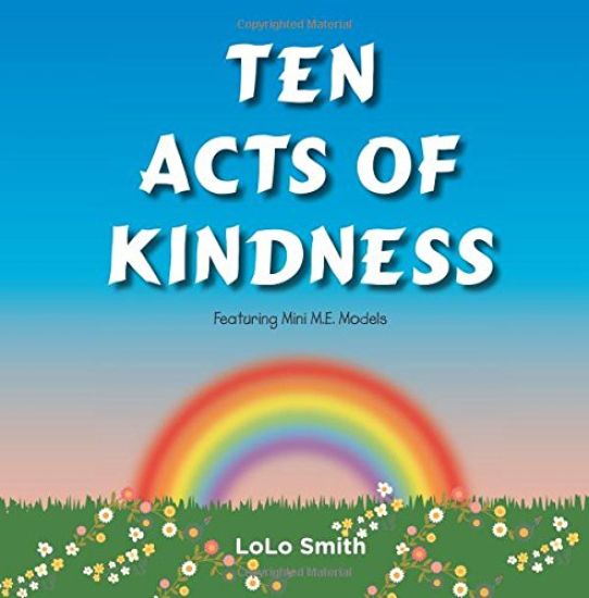 Ten Acts of Kindness Featuring Mini M.E. Models