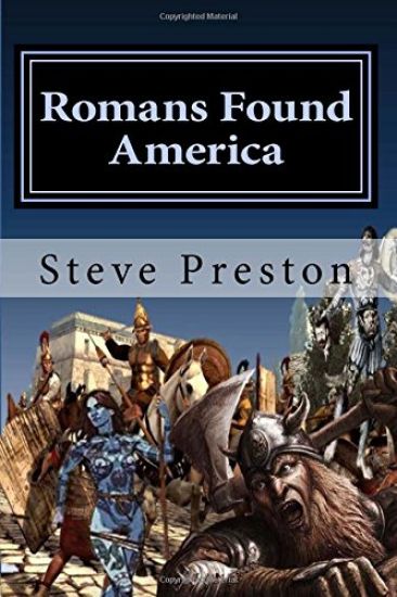 Romans Found America: American Copper Fueled the Empire