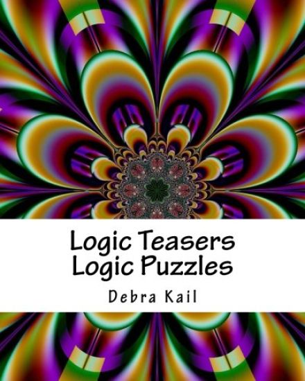 Logic Teasers Logic Puzzles: Logic And Bonus Book Of Sudoku Puzzles
