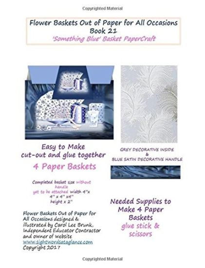 Flower Baskets Out Of Paper for All Occasions Book 21: Something Blue