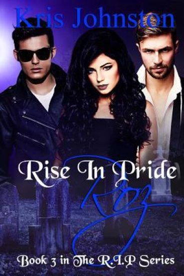 Rise in Pride Roz: The R.I.P. Series Book 3