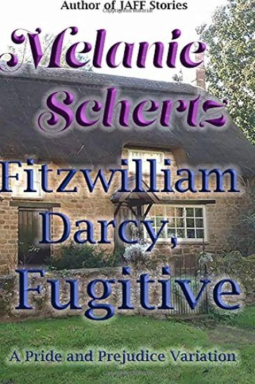 Fitzwilliam Darcy, Fugitive