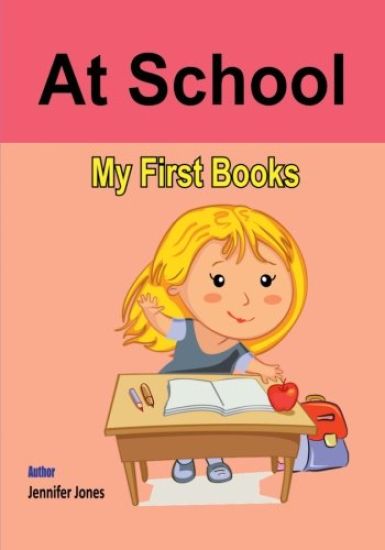 My First Book: At School