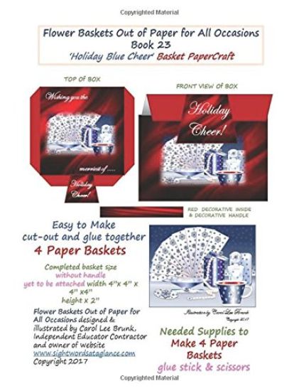 FLOWER BASKETS OUT OF PAPER FOR ALL OCCASIONS Book 23: Holiday Blue Cheer
