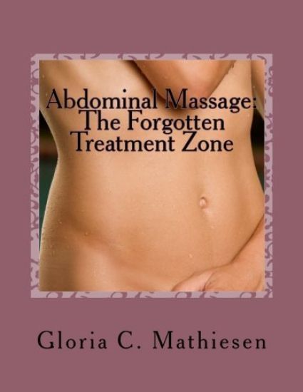 Abdominal Massage: The Forgotten Treatment Zone