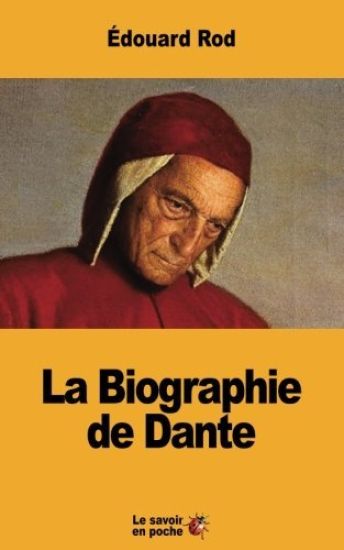 La Biographie de Dante