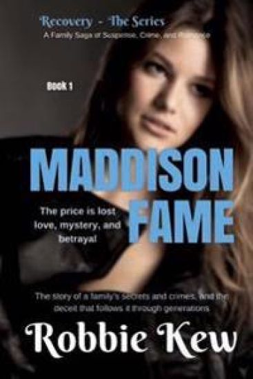 Maddison Fame: A Romantic Suspense Novel