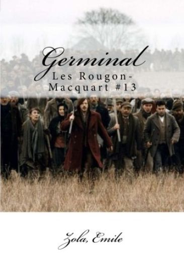 Germinal: Les Rougon-Macquart #13