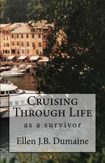 Cruising Through Life: as a survivor