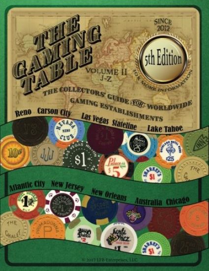 The GAMING TABLE VOLUME 2 J-Z: The Collectors' Guide for Worldwide Gaming Establishments