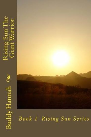 Rising Sun The Giant Warrior