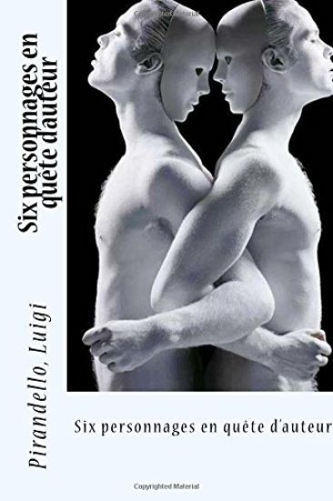 Six personnages en quête d'auteur