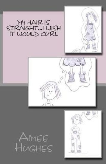 My Hair Is Straight...I Wish It Would Curl