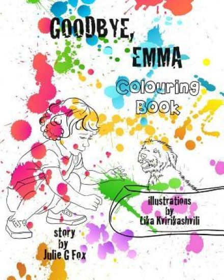 Goodbye, Emma. Colouring Book: Colouring Book for 'goodbye, Emma'