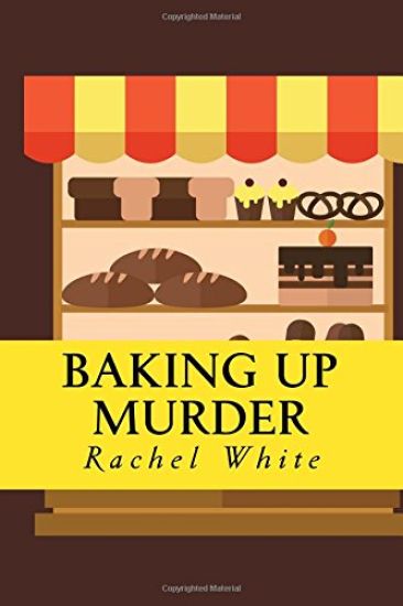 Baking Up Murder: (An Olivia Quinn Mystery)