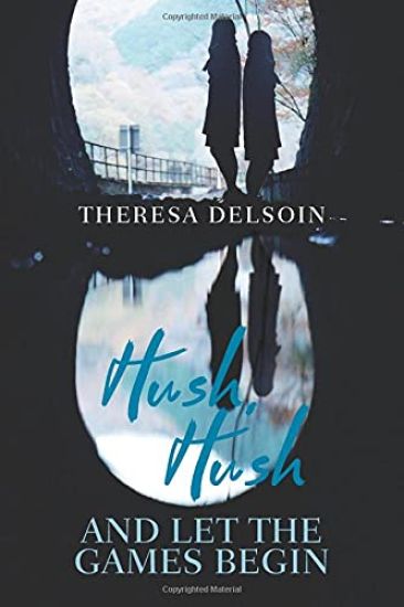 Hush, Hush, And Let The Games Begin