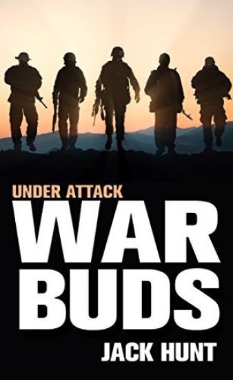 War Buds: Under Attack - A Post-Apocalyptic EMP Thriller