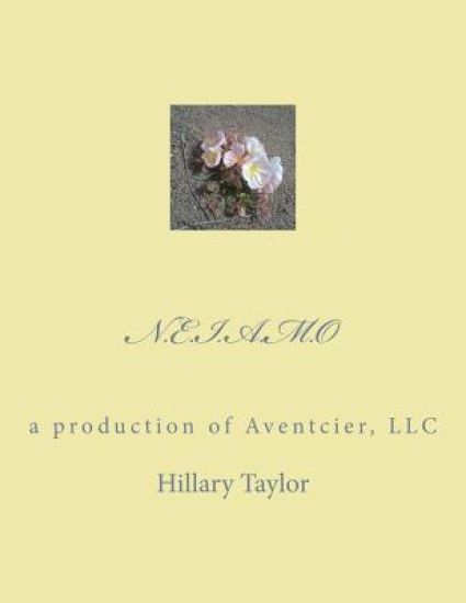N.E.I.A.M.O: a production of Aventcier, LLC