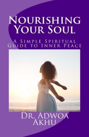 Nourishing Your Soul: A Simple Spiritual Guide to Inner Peace