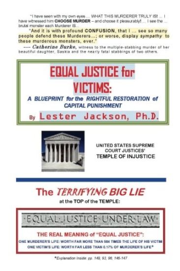 Equal Justice for Victims: A Blueprint for the Rightful Restoration of Capital Punishment