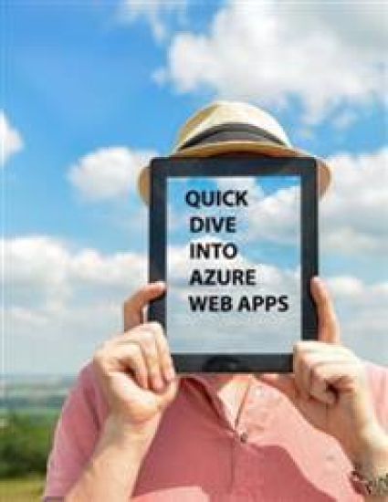 Quick Dive into Azure Web Apps