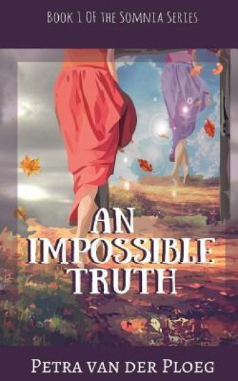 An Impossible Truth: A Romance Between Realms