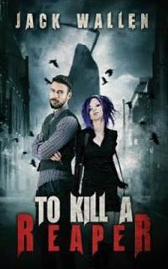 To Kill A Reaper