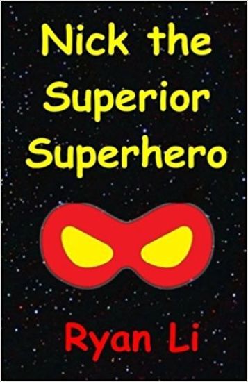 Nick, The Superior Superhero