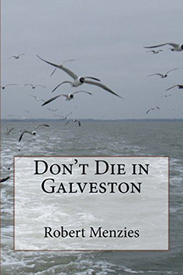Don't Die in Galveston