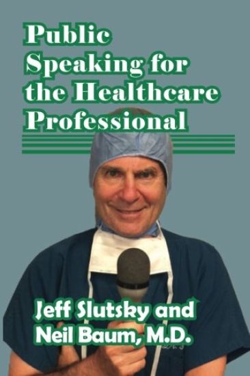 Public Speaking for the Healthcare Professional