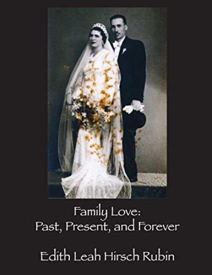 Family Love: Past, Present, and Forever