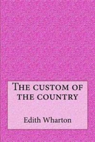 The custom of the country