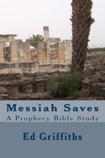 Messiah Saves: A Prophecy Bible Study