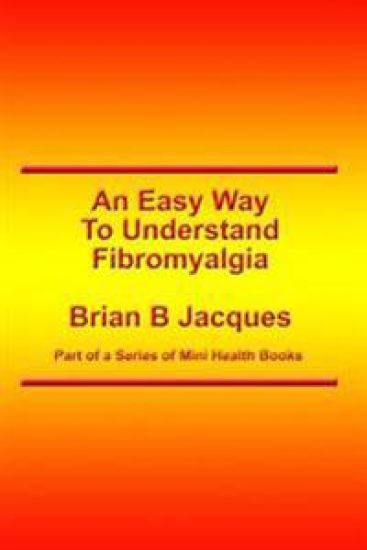 An Easy Way To Understand Fibromyalgia