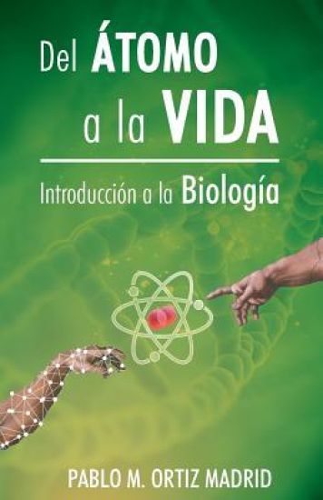 del Átomo a la Vida