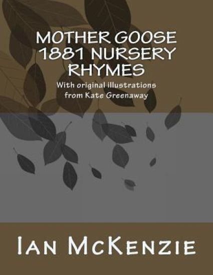 Mother Goose 1881 Nursery Rhymes