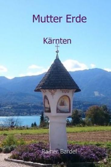 Mutter Erde Kärnten