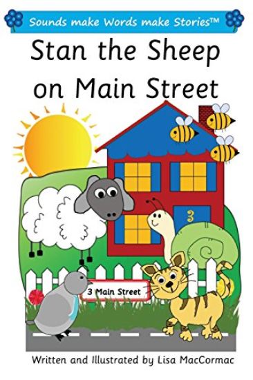 Stan the Sheep on Main Street: Sounds make Words make Stories, Plus Level, Series 1, Book 10