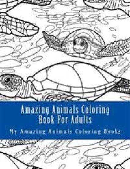 Amazing Animals Coloring Book for Adults: Relax and Relieve Stress with This Magical Adult Animal Coloring Book