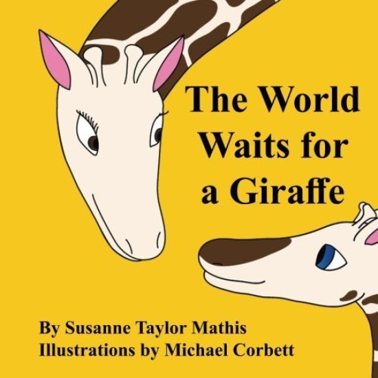 The World Waits for a Giraffe