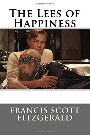 The Lees of Happiness Francis Scott Fitzgerald