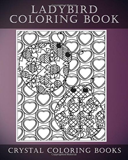 Ladybird Coloring book: A Stress Relief Adult Coloring Book Containing 30 Pattern Coloring Pages.