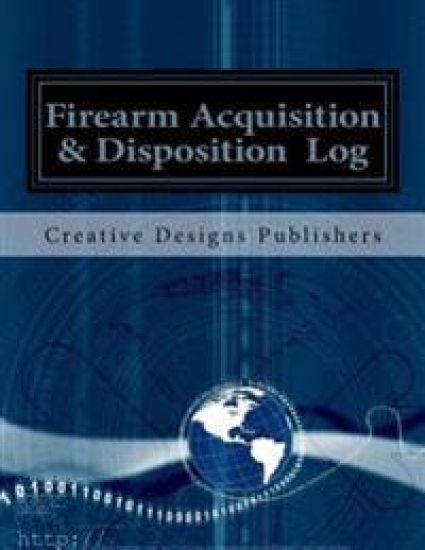 Firearm Acquisition & Disposition Log