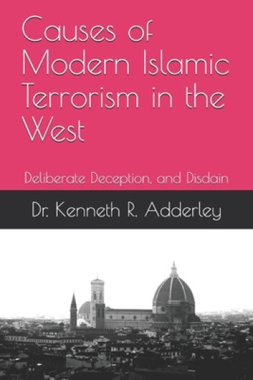Causes of Modern Islamic Terrorism in the West