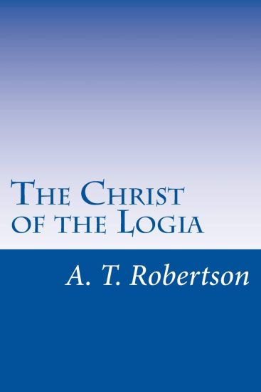 The Christ of the Logia