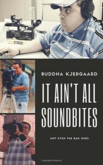 It Ain't All Soundbites: Not Even the Bad Ones