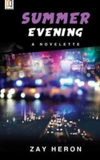 Summer Evening: A Novelette
